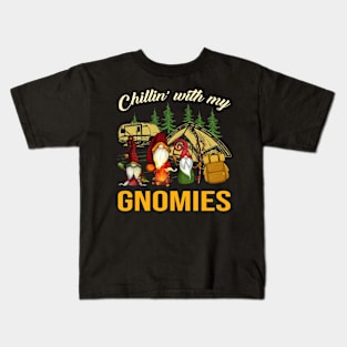 Chillin With My Gnomies Funny Gnomies Camping Kids T-Shirt